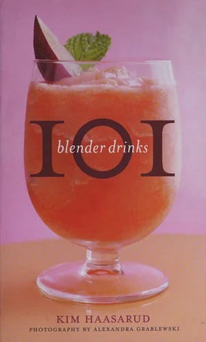 101 Blender Drinks