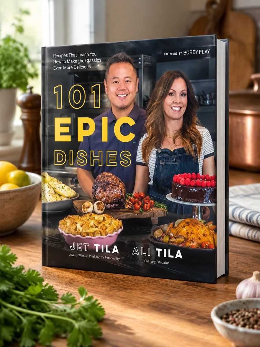 101 Epic Dishes: Recipes That Teach You How to Make the Classics Even More Delicious