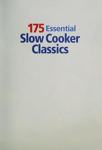 175 Essential Slow Cooker Classics