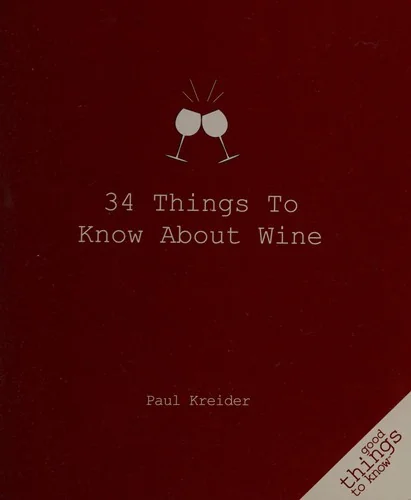 34 Things to Know about Wine