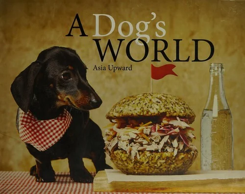 A Dog's World: Homemade Meals for Your Pooch