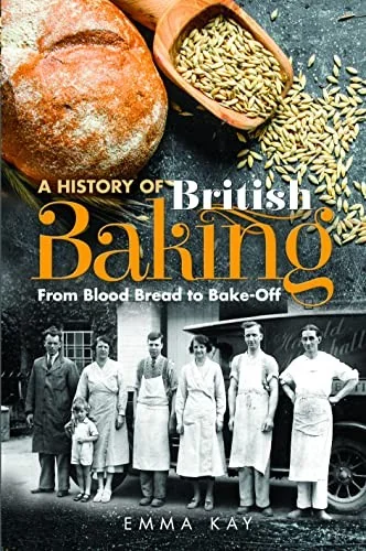A History of British Baking: From Blood Bread to Bake-Off