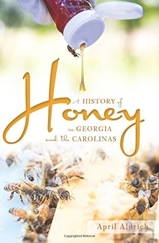 A History of Honey in Georgia and the Carolinas