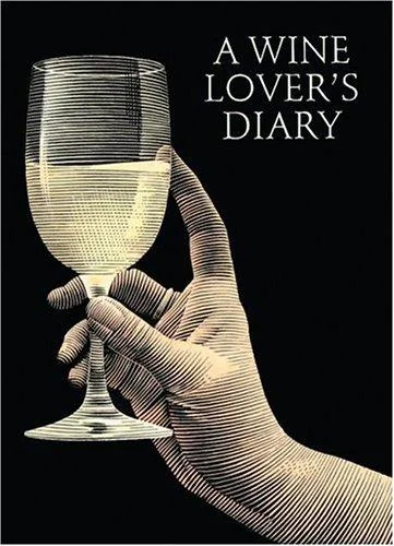 A Wine Lover's Diary (Reprint)