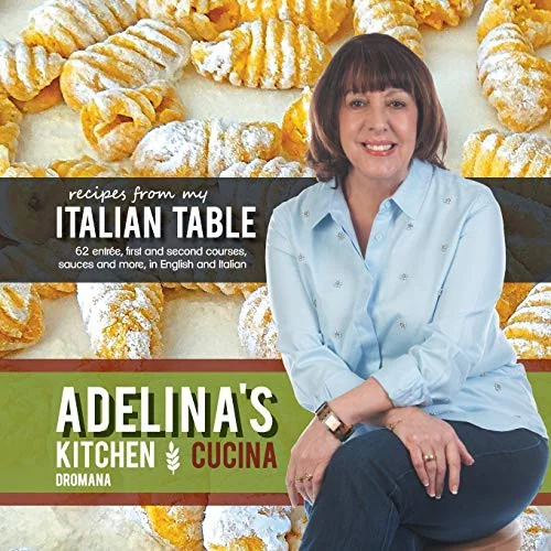 Adelina's Kitchen Dromana: Recipes from My Italian Table by Pulford, Adelina