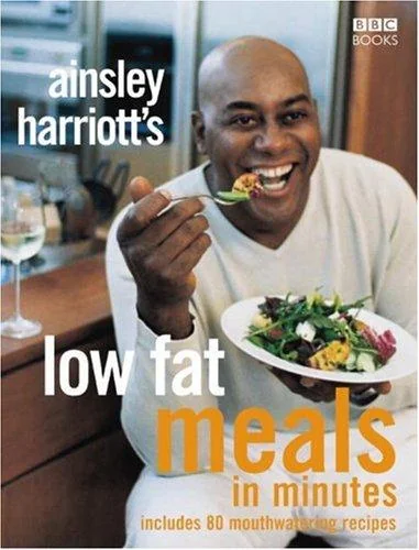 Ainsley Harriott's Low Fat Meals in Minutes