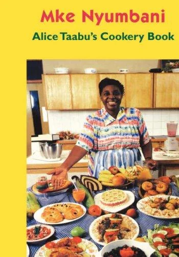 Alice Taabu's Cookery Book by Taabu, Alice