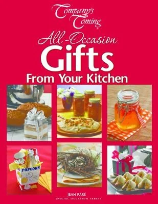 All-Occasion Gifts from Your Kitchen