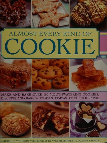 Almost Every Kind of Cookie by Atkinson, Catherine