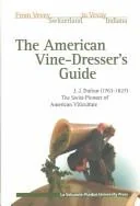 American Vine Dresser's Guide by Dufour, John James