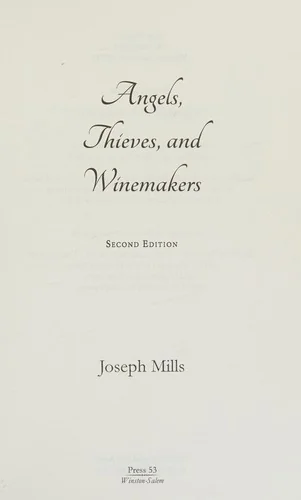 Angels, Thieves, and Winemakers (Second Edition)