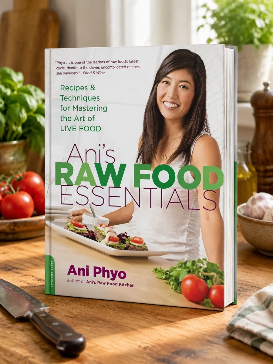 Ani's Raw Food Essentials: Recipes and Techniques for Mastering the Art of Live Food