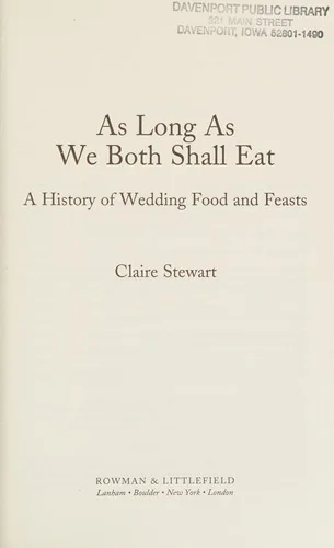 As Long As We Both Shall Eat: A History of Wedding Food and Feasts