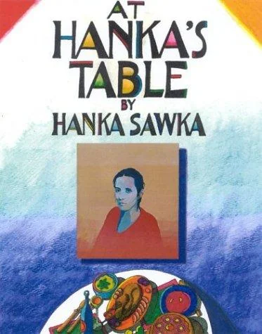 At Hanka's Table by Sawka, Hanka