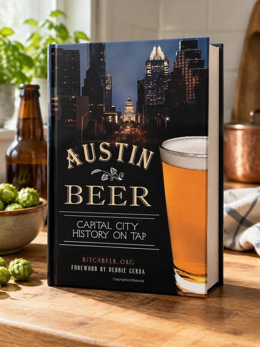 Austin Beer: Capital City History on Tap
