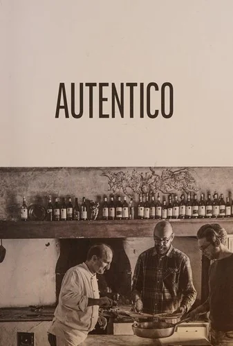 Autentico: Cooking Italian, the Authentic Way