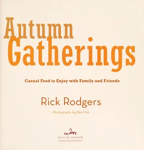 Autumn Gatherings: Casual Food to Enjoy with Family and Friends