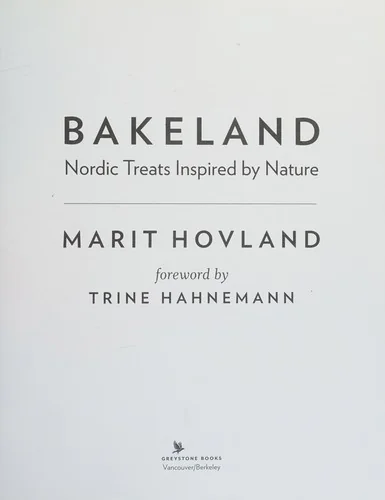 Bakeland: Nordic Treats Inspired by Nature
