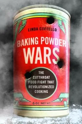 Baking Powder Wars: The Cutthroat Food Fight That Revolutionized Cooking