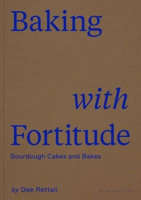 Baking with Fortitude: Winner of the Andre Simon Food Award 2021