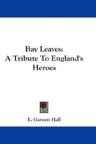 Bay Leaves: A Tribute To England's Heroes