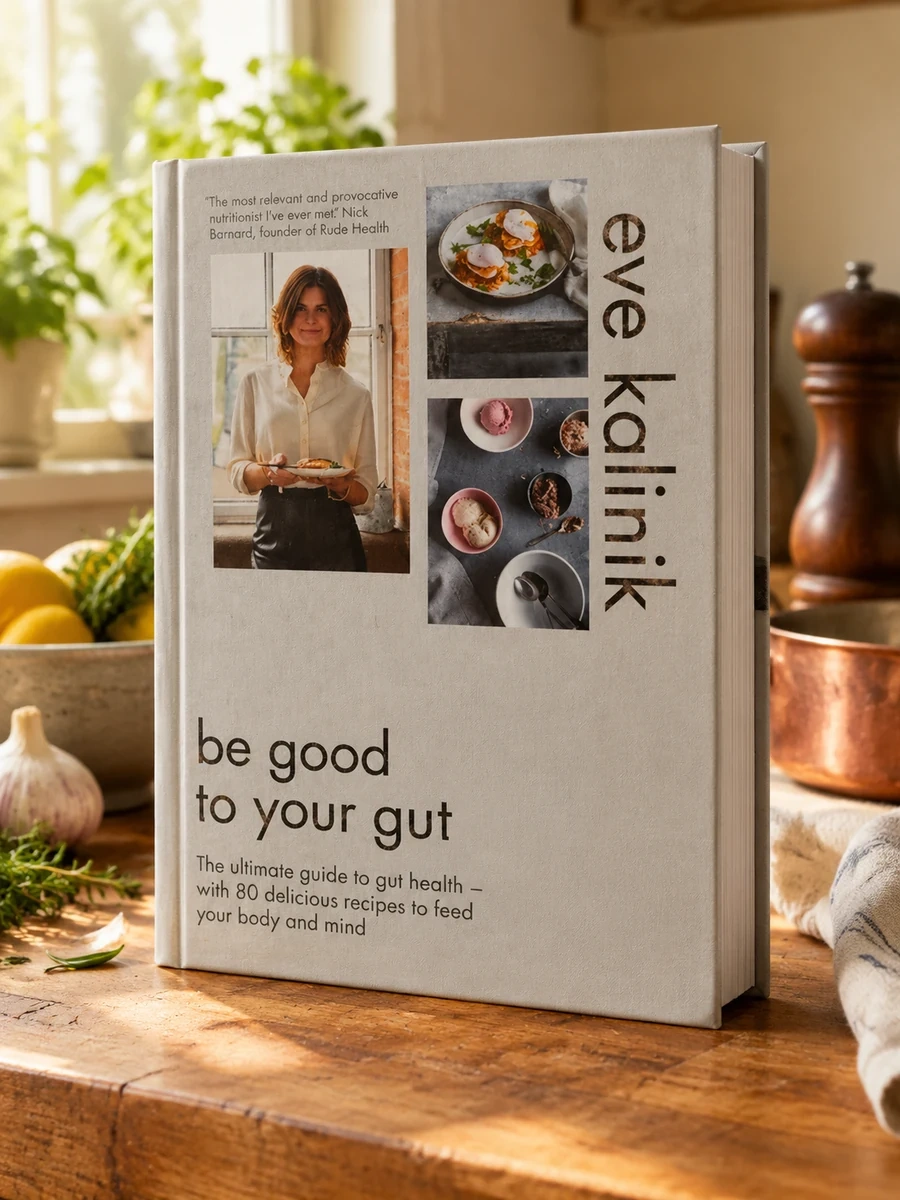 Be Good to Your Gut: The Ultimate Guide to Gut Health - With 80 Delicious Recipes to Feed Your Body and Mind