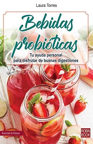 Bebidas Probioticas: Tu Ayuda Personal Para Disfrutar de Buenas Digestiones