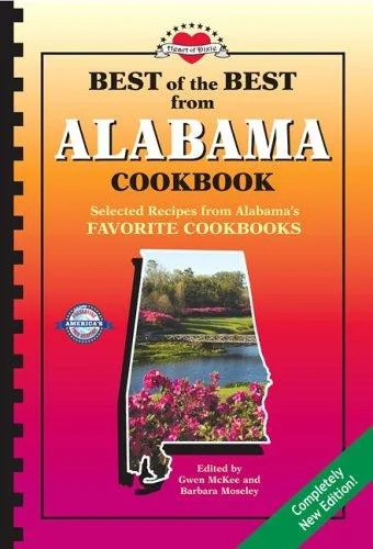 Best of the Best from Alabama Cookbook: Selected Recipes from Alabama's Favorite Cookbooks