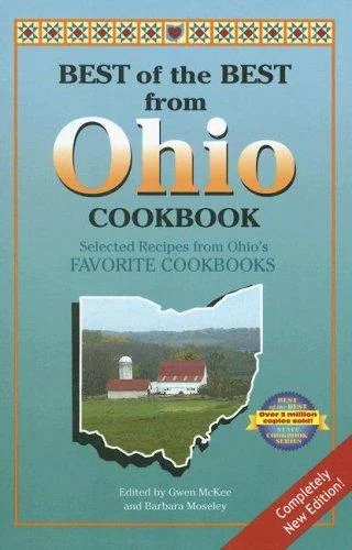 Best of the Best from Ohio Cookbook: Selected Recipes from Ohio's Favorite Cookbooks