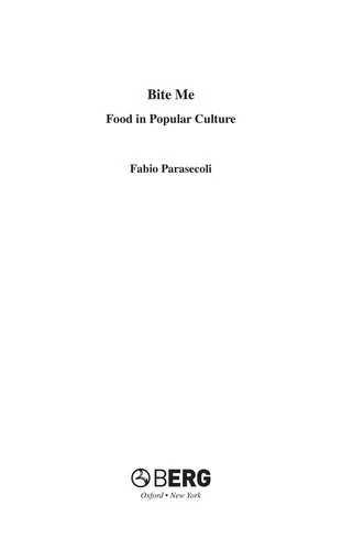 Bite Me: Food in Popular Culture