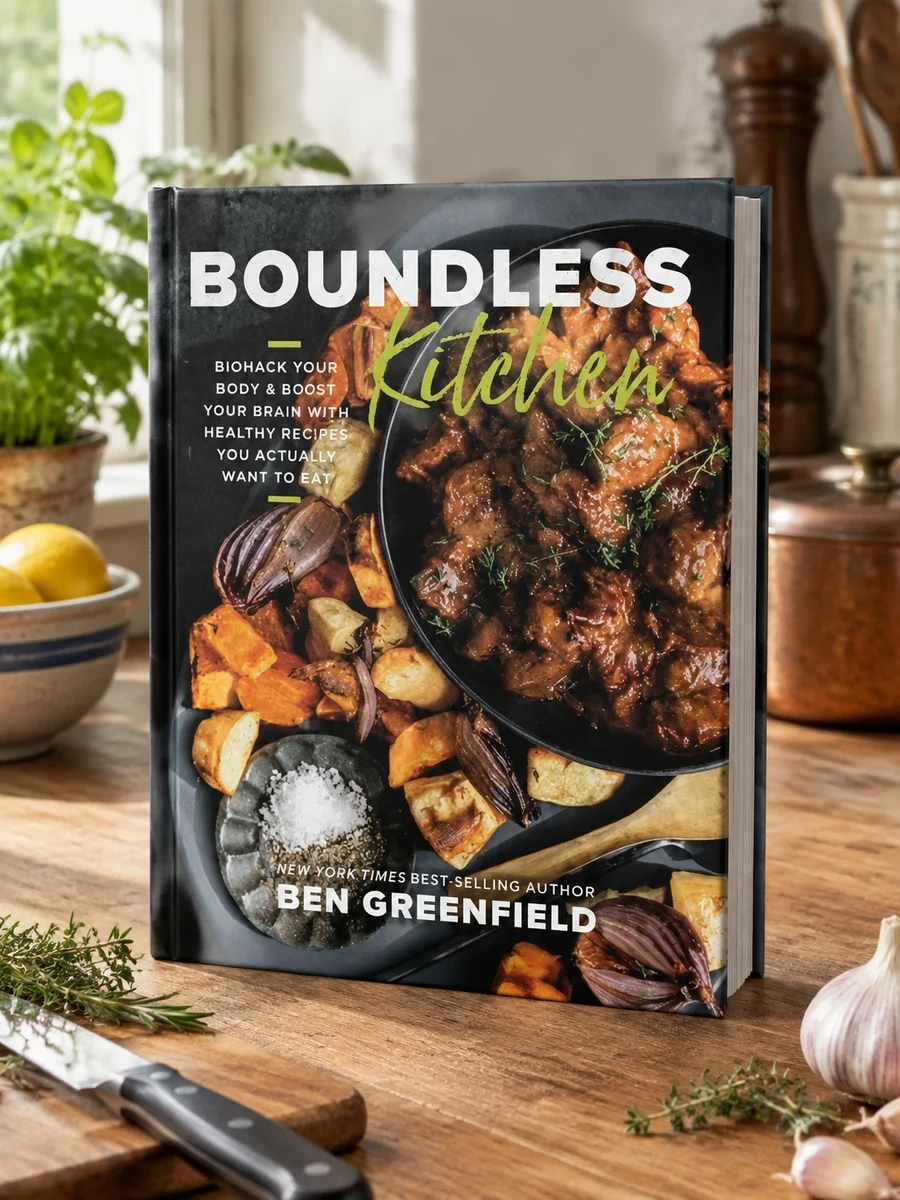Boundless Kitchen: Biohack Your Body & Boost Your Brain with Healthy Recipes You Actually Want to Eat
