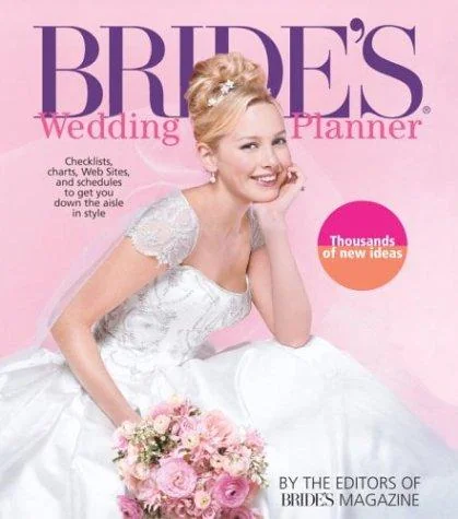 Bride's Wedding Planner: Checklists, Charts, Web Sites, and Schedules to Get You Down the Aisle in Style