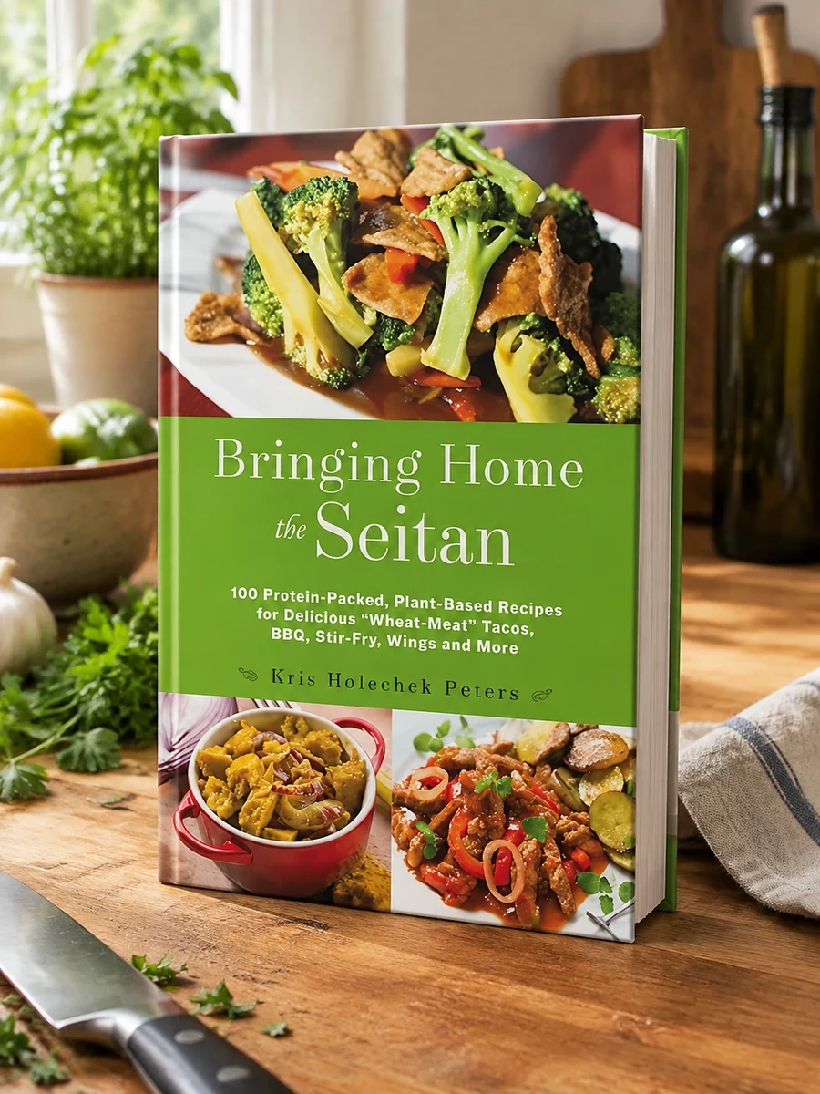 Cover of Bringing Home the Seitan: 100 Protein-Packed, Plant-Based Recipes for Delicious Wheat-Meat Tacos, Bbq, Stir-Fry, Wings and More