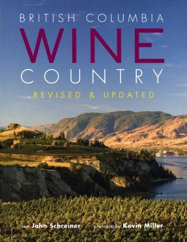 British Columbia Wine Country (Revised)