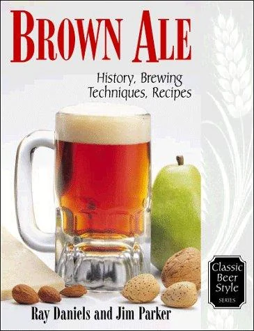 Brown Ale: History, Brewing Techniques, Recipes