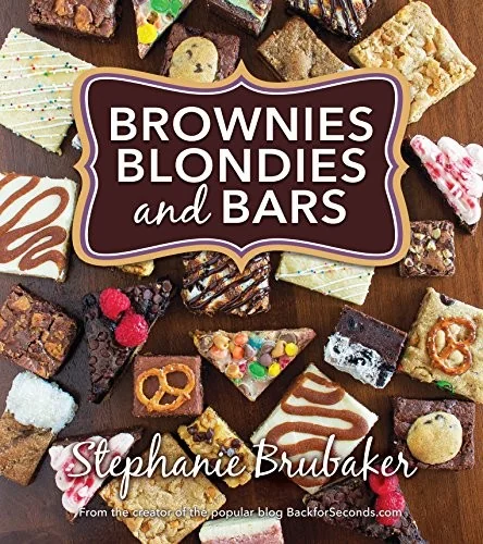 Brownies, Blondies, and Bars (Pb): Brownies, Blondies, and Bars