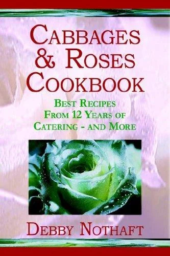 Cabbages and Roses