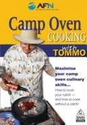 Camp Oven Cooking: With Tommo