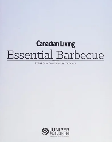 Canadian Living: Essential BBQ by Test Kitchen, Canadian Living