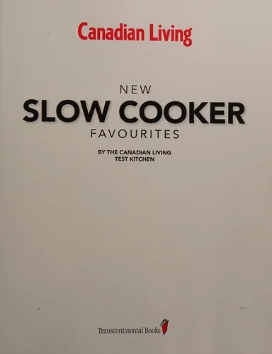 Canadian Living: New Slow Cooker Favourites