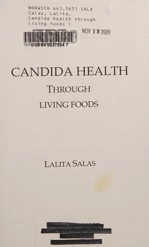 Candida Health Through Living Foods by Salas, Lalita