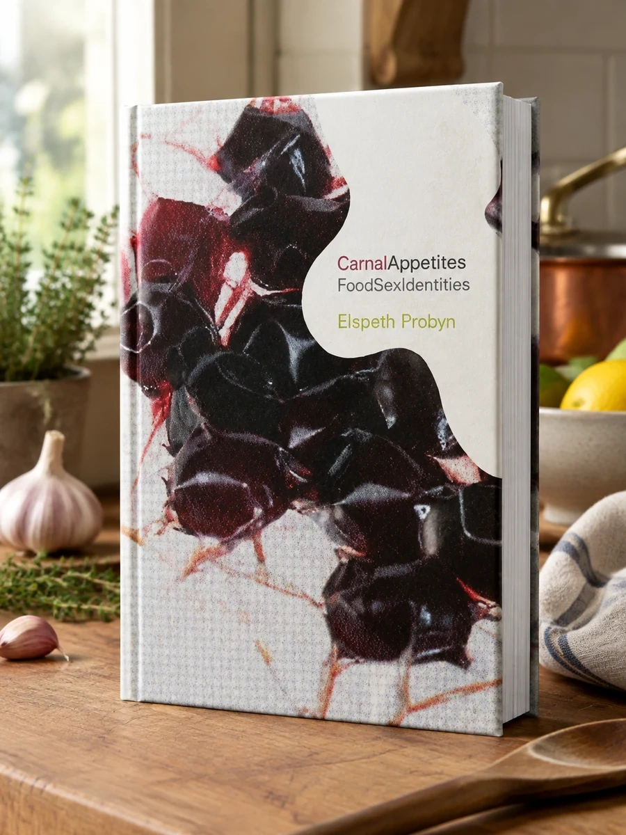 Carnal Appetites: FoodSexIdentities