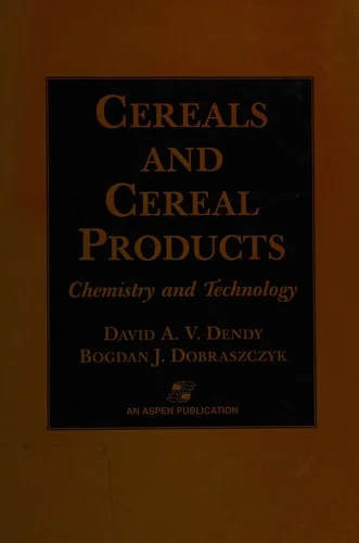 Cereals and Cereal Products: Technology and Chemistry