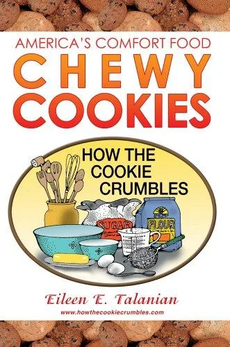 Chewy Cookies: America's Comfort Food