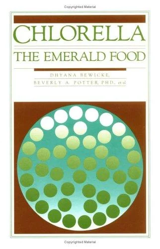 Chlorella: The Emerald Food