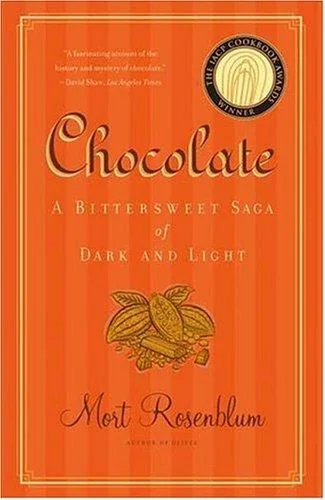 Chocolate: A Bittersweet Saga of Dark and Light