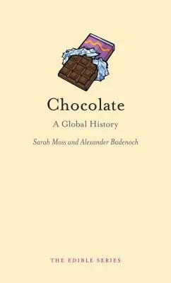 Chocolate: A Global History