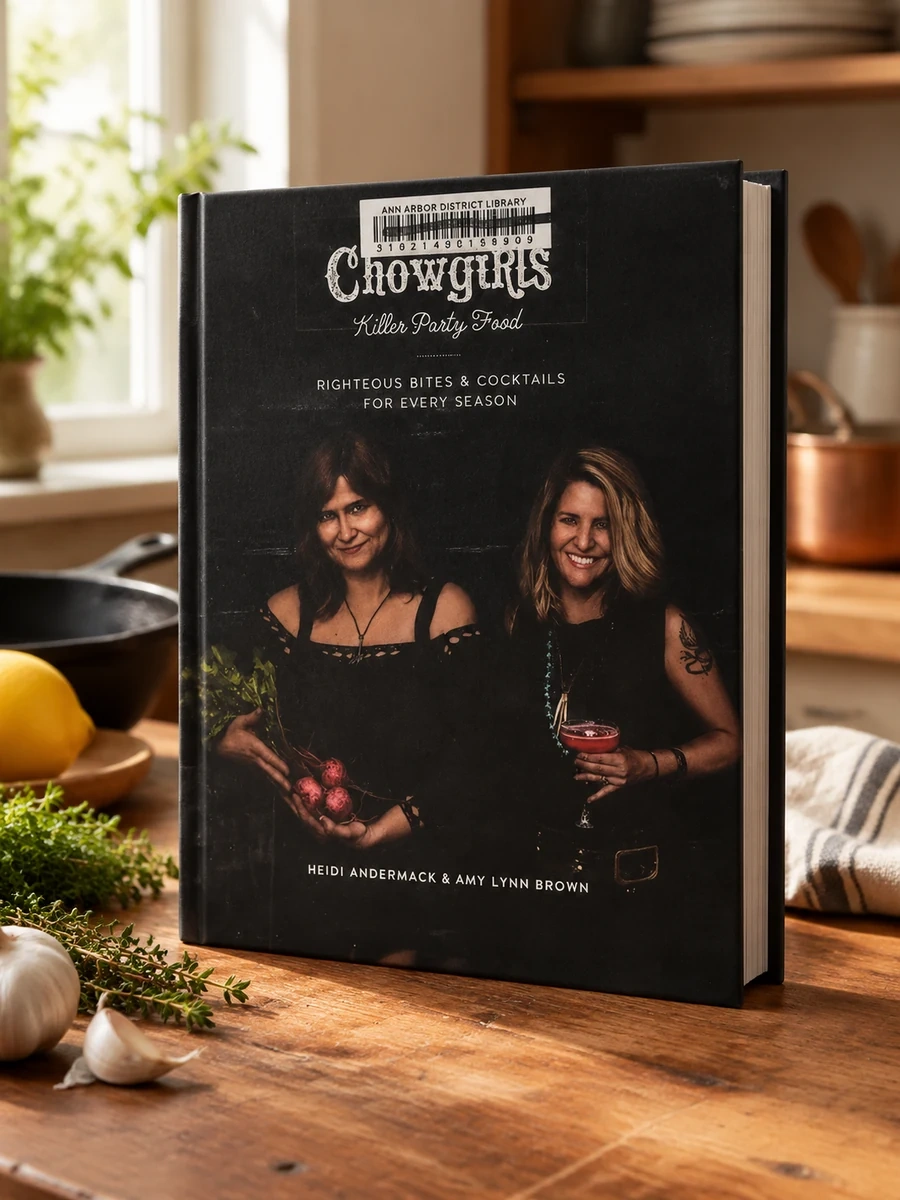 Chowgirls Killer Party Food: Righteous Bites & Cocktails for Every Season