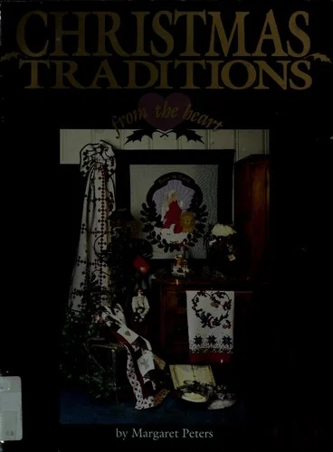 Christmas Traditions from the Heart Vol. 1