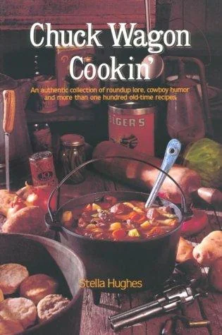 Chuck Wagon Cookin'